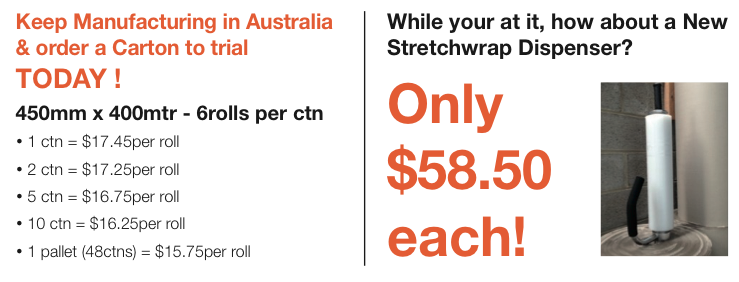Here is the prices on our Australian Made Stretchwrap & Stretchwrap Dispenser 